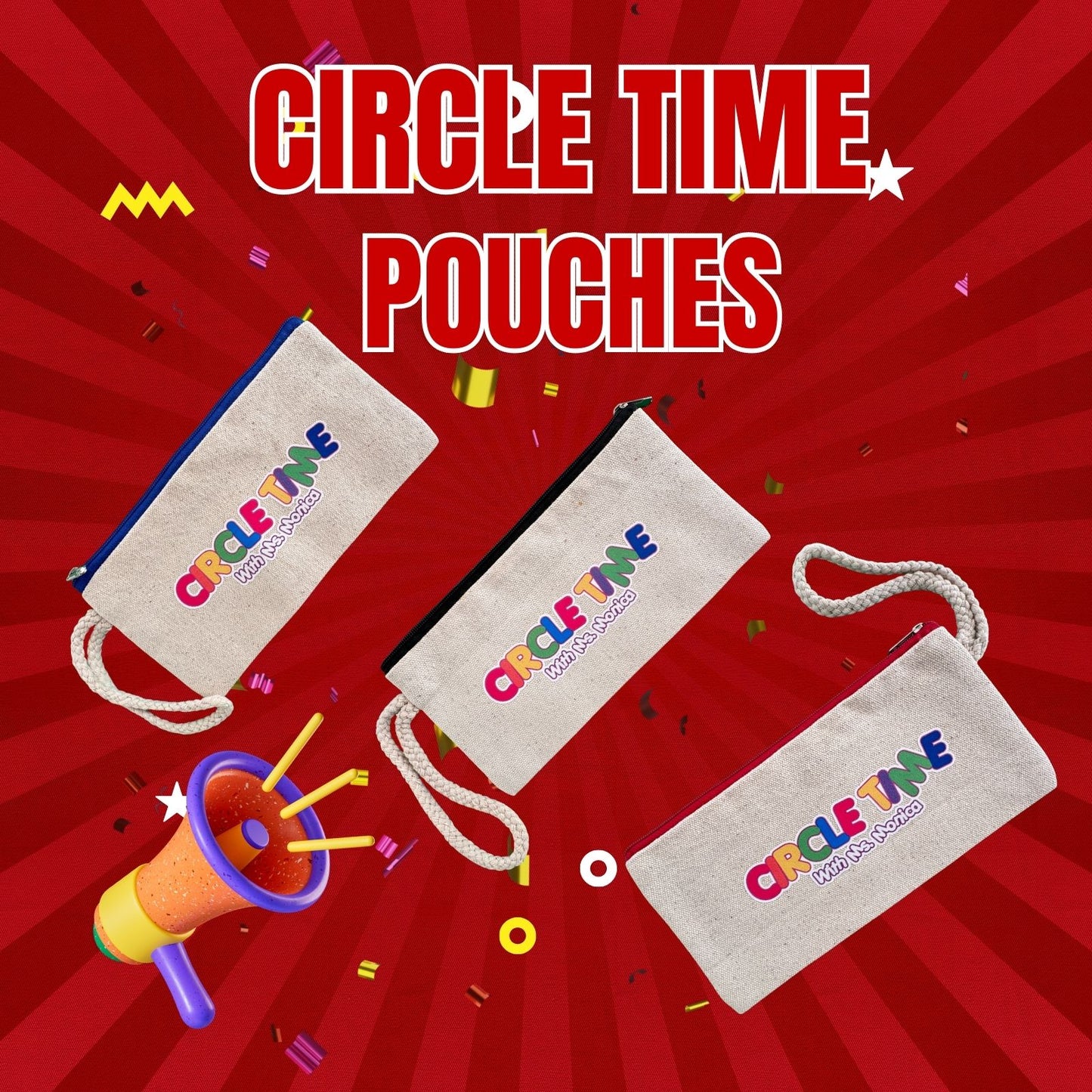 Circle Time with Ms. Monica – Canvas Zipper Pouch